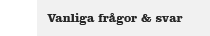 Vanliga frågor & svar