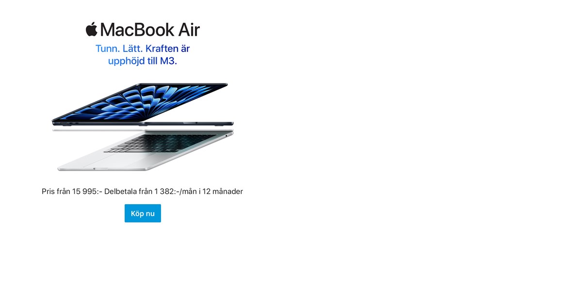 Apple MacBook Air. Tunn. Lätt. Kraften är upphöjd till M3. Förhandsboka nu.